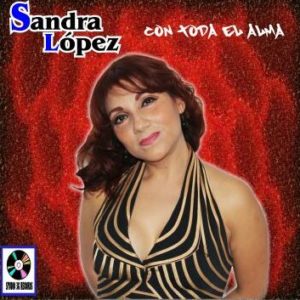 Disco con toda el alma, Sandra López